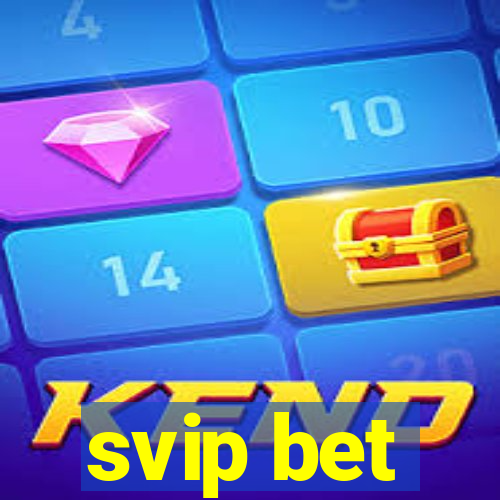 svip bet